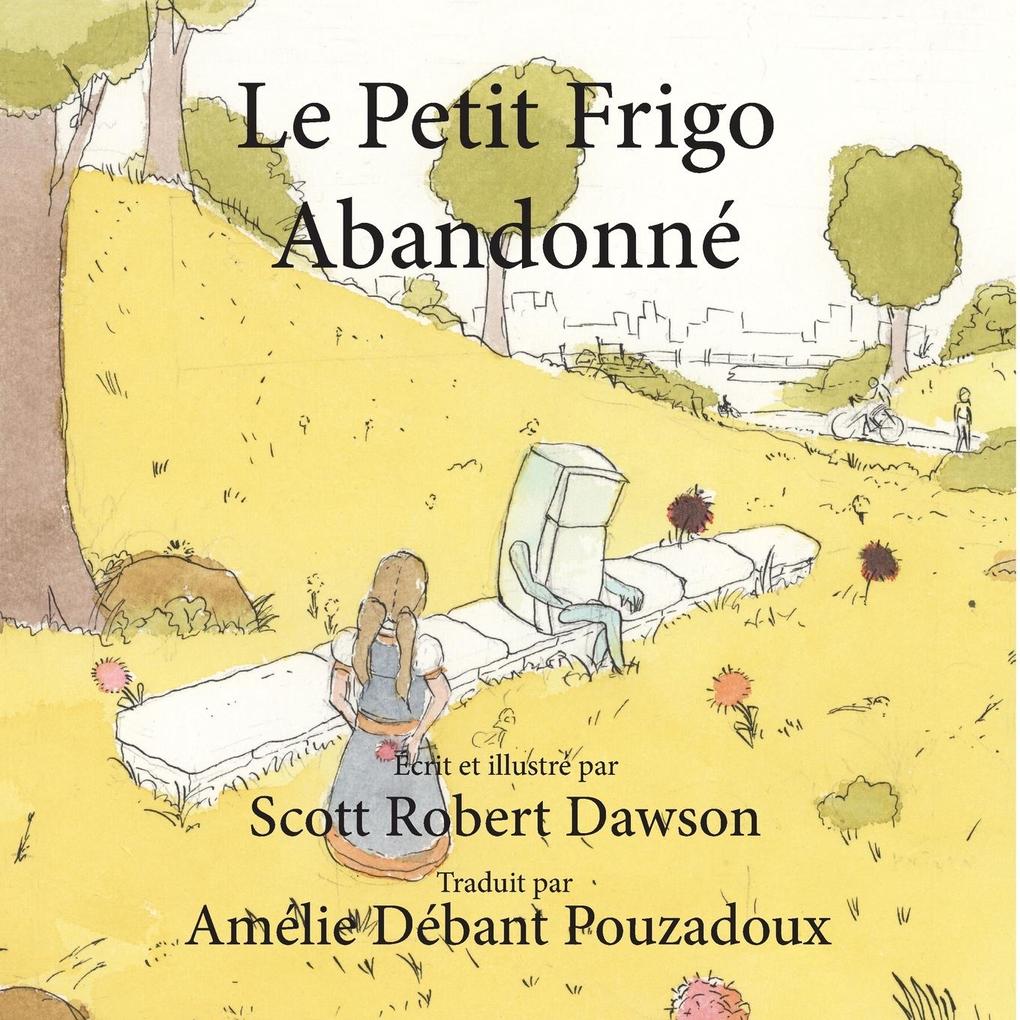 Produktbild: Le Petit Frigo Abandonné | Scott Robert Dawson
