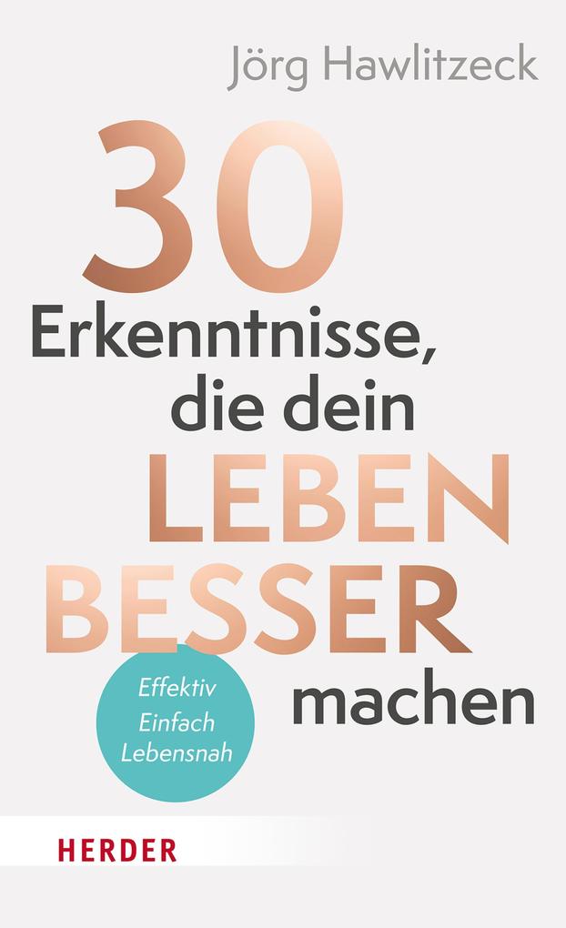 Produktbild: 30 Erkenntnisse, die dein Leben besser machen | Jörg Hawlitzeck