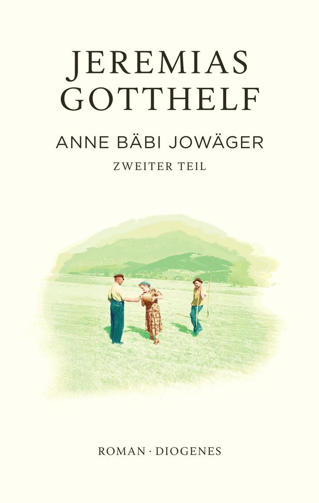 Produktbild: Anne Bäbi Jowäger | Jeremias Gotthelf, Philipp Theisohn