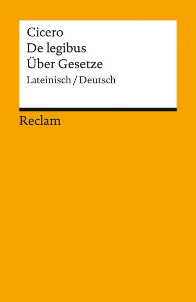 Produktbild: De legibus / Über Gesetze. Lateinisch/Deutsch | Cicero