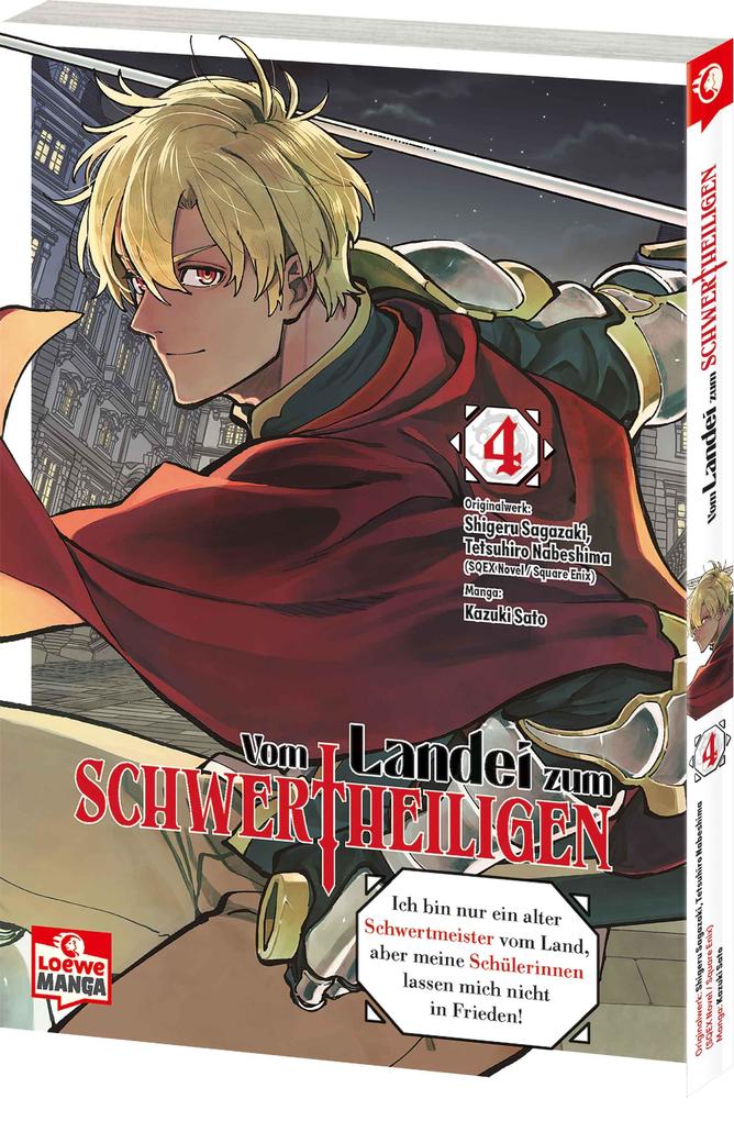 Produktbild: Vom Landei zum Schwertheiligen - Ich bin nur ein alter Schwertmeister vom Land, aber meine Schülerinnen lassen mich nicht in Frieden! 04 | Shigeru Sagazaki
