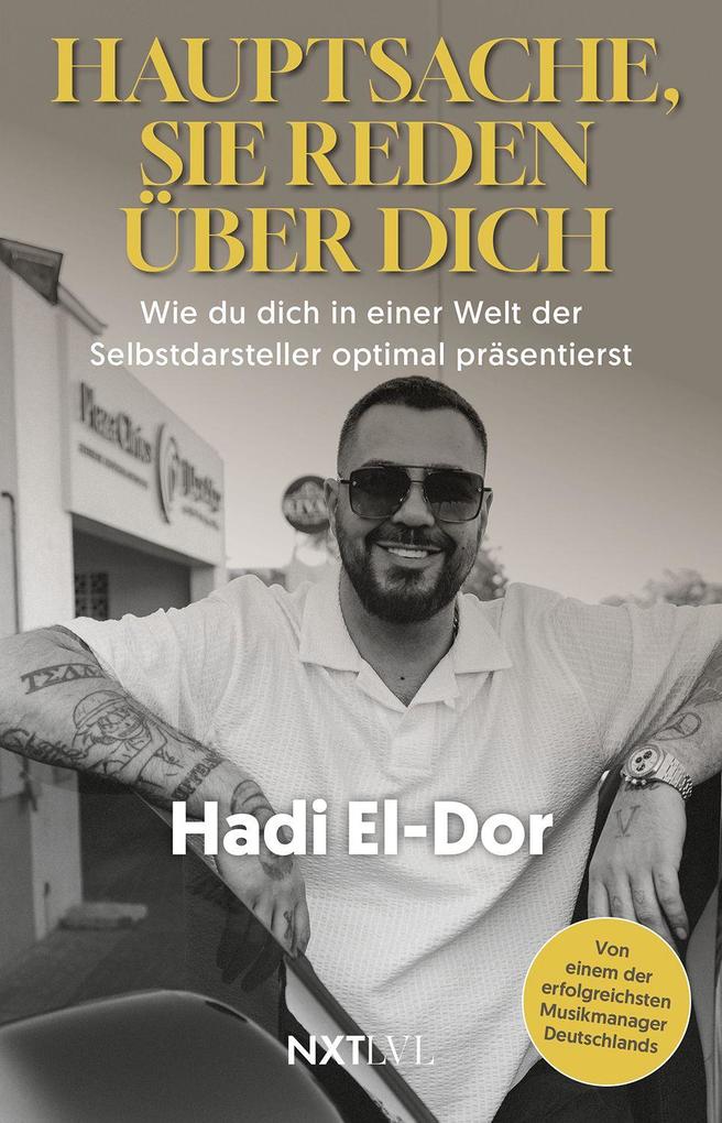 Produktbild: Hauptsache, sie reden über dich | Hadi el Dor
