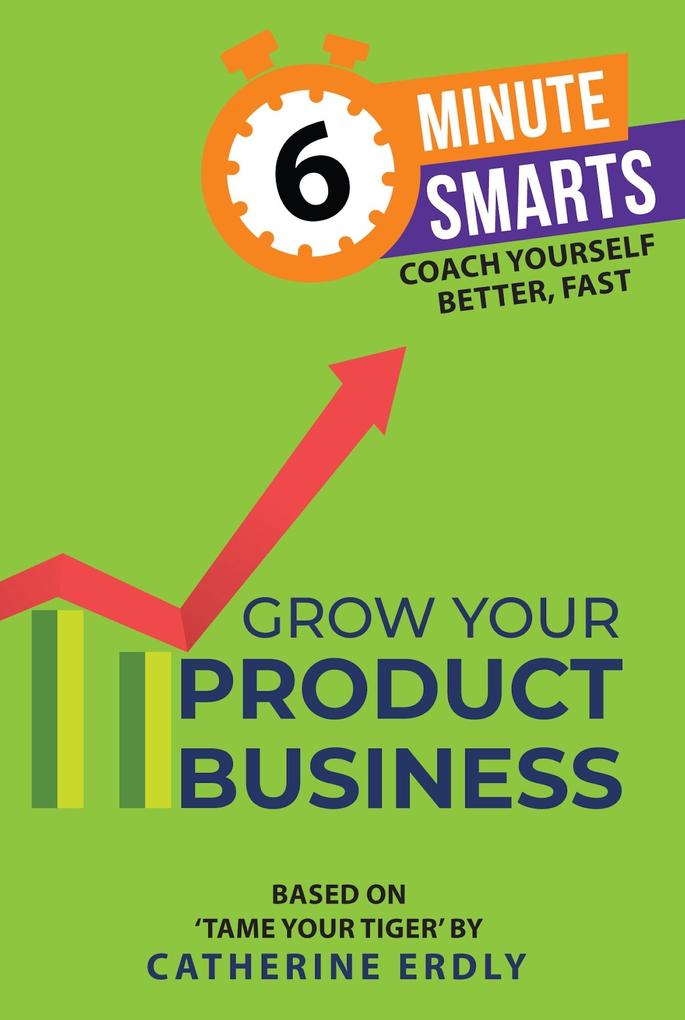 Produktbild: Grow Your Product Business | Catherine Erdly