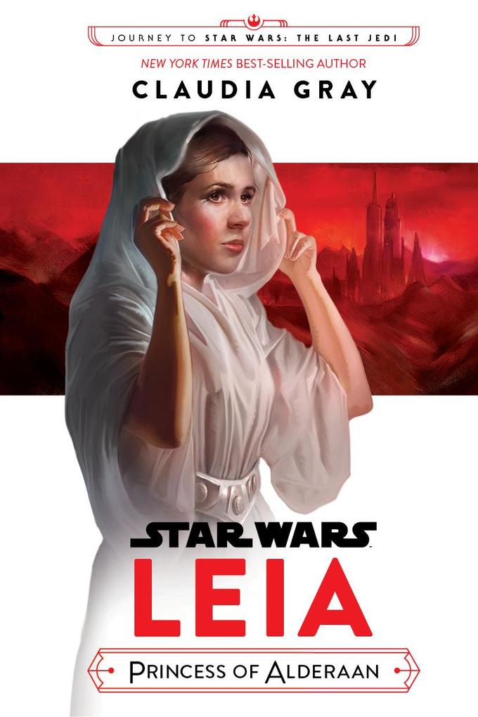Produktbild: Star Wars: Leia, Princess of Alderaan | Claudia Gray