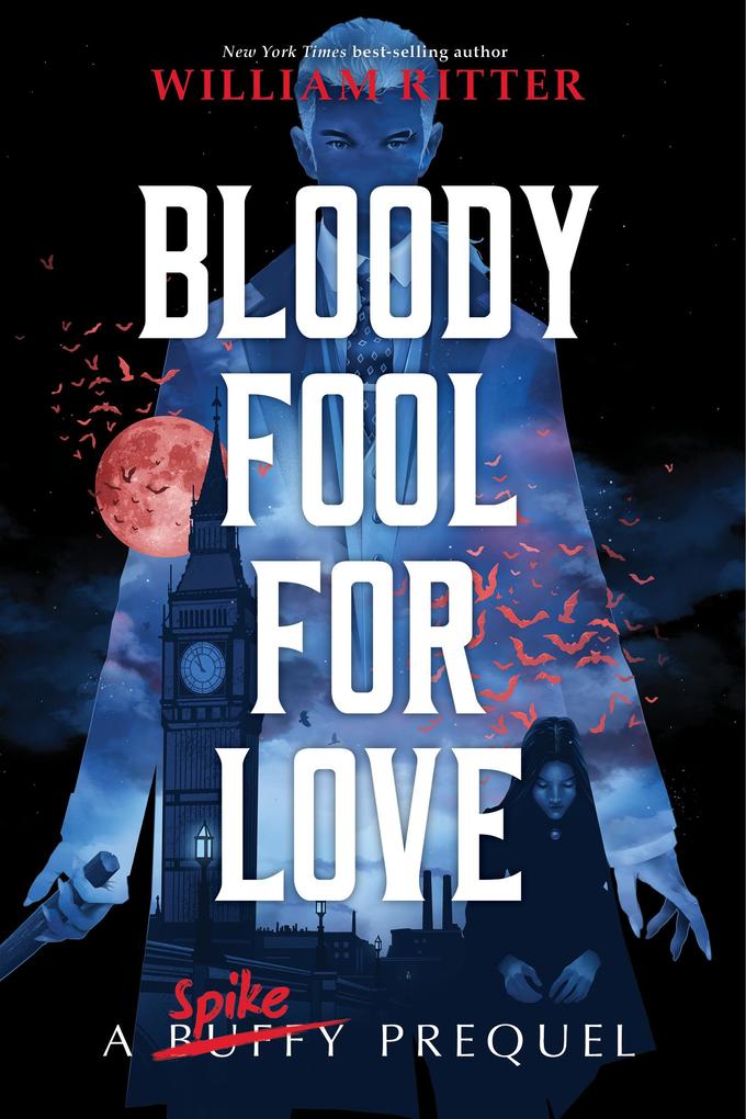 Produktbild: Bloody Fool for Love | William Ritter