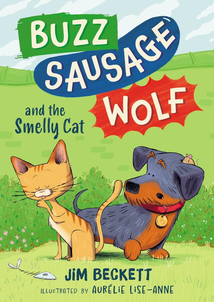 Produktbild: Buzz Sausage Wolf and the Smelly Cat | Jim Beckett