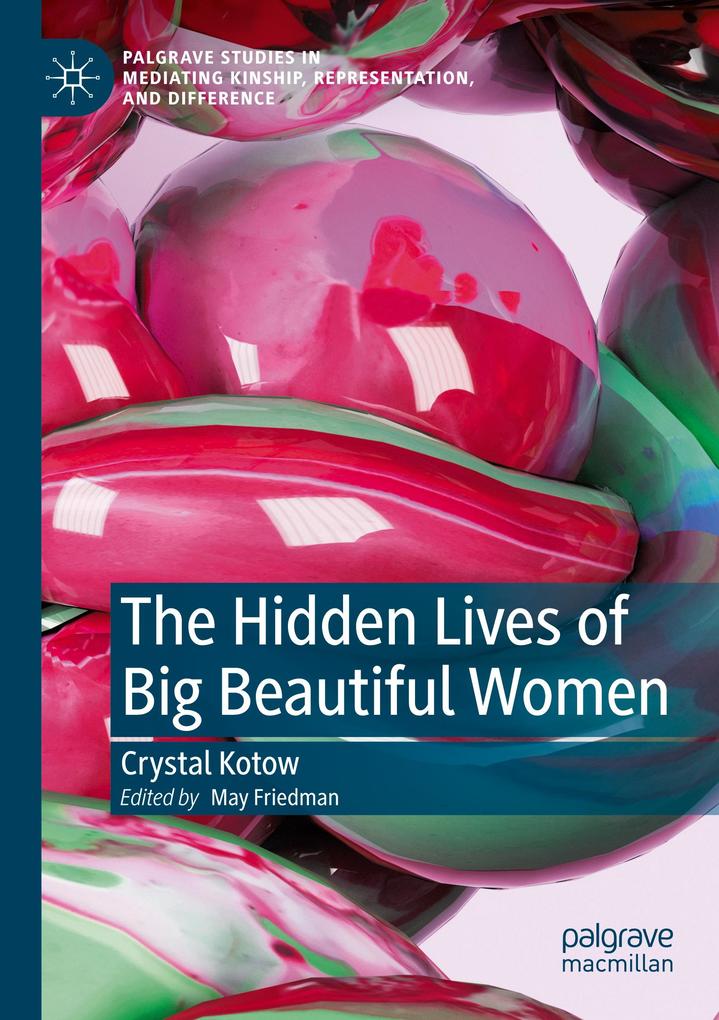 Produktbild: The Hidden Lives of Big Beautiful Women | Crystal Kotow