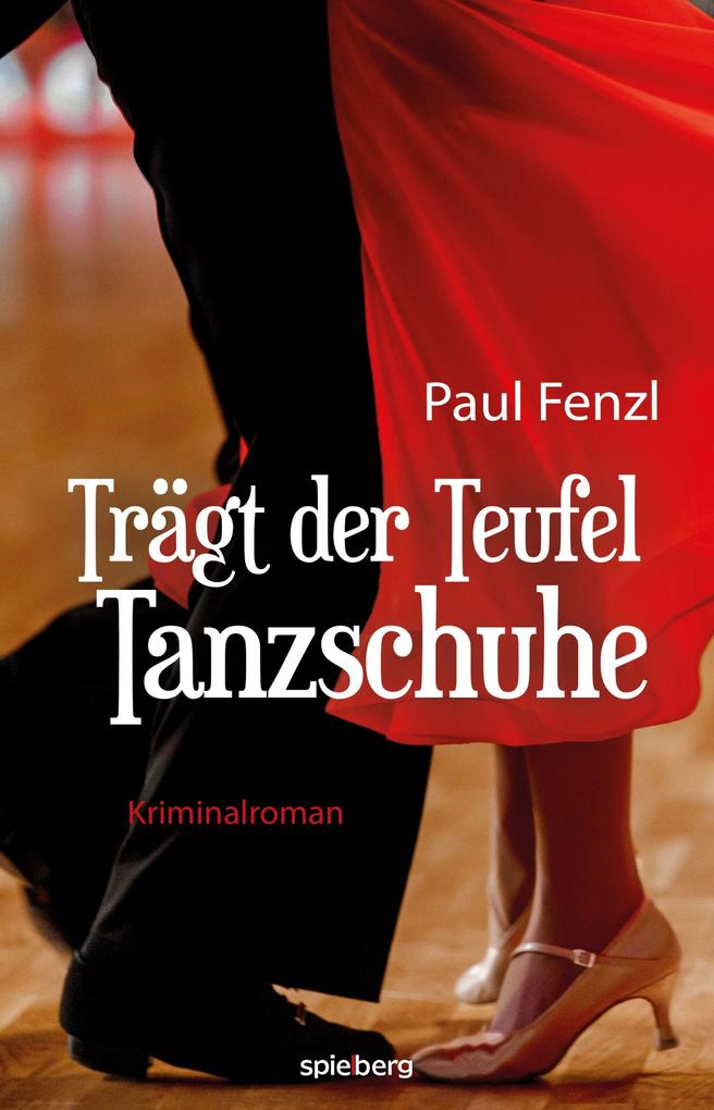 Produktbild: Trägt der Teufel Tanzschuhe | Paul Fenzl