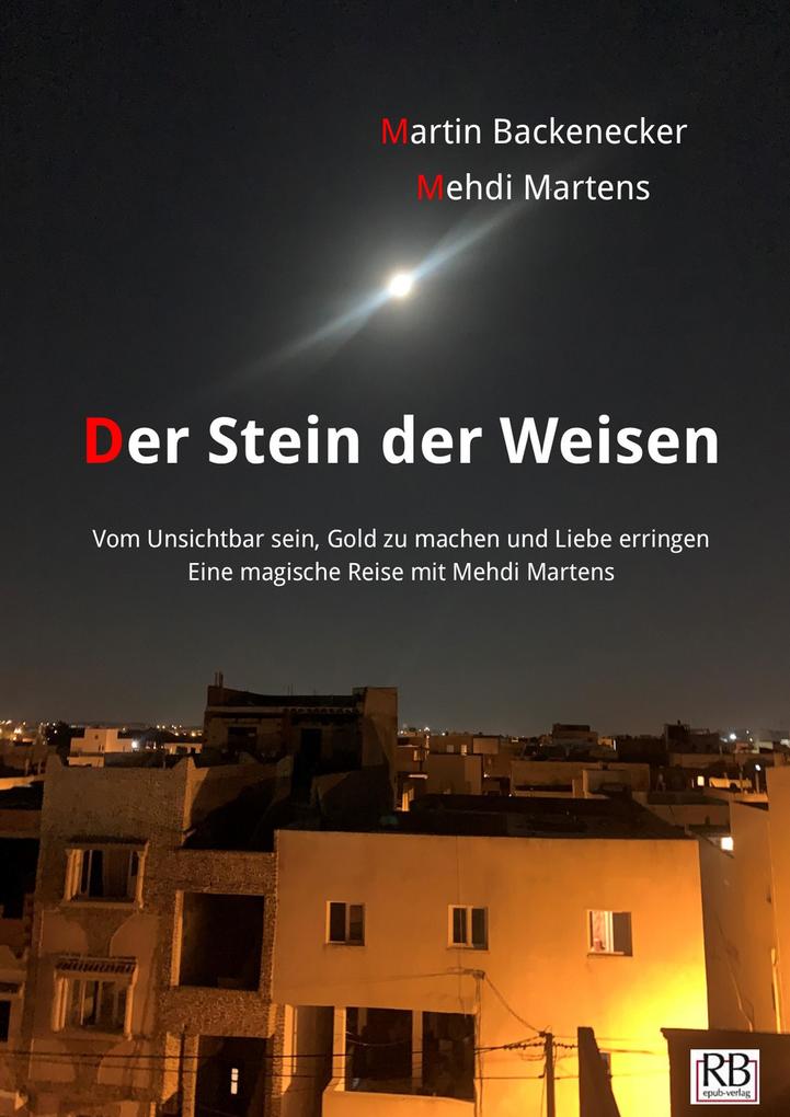 Produktbild: Der Stein der Weisen | Martin Backenecker, Mehdi Martens