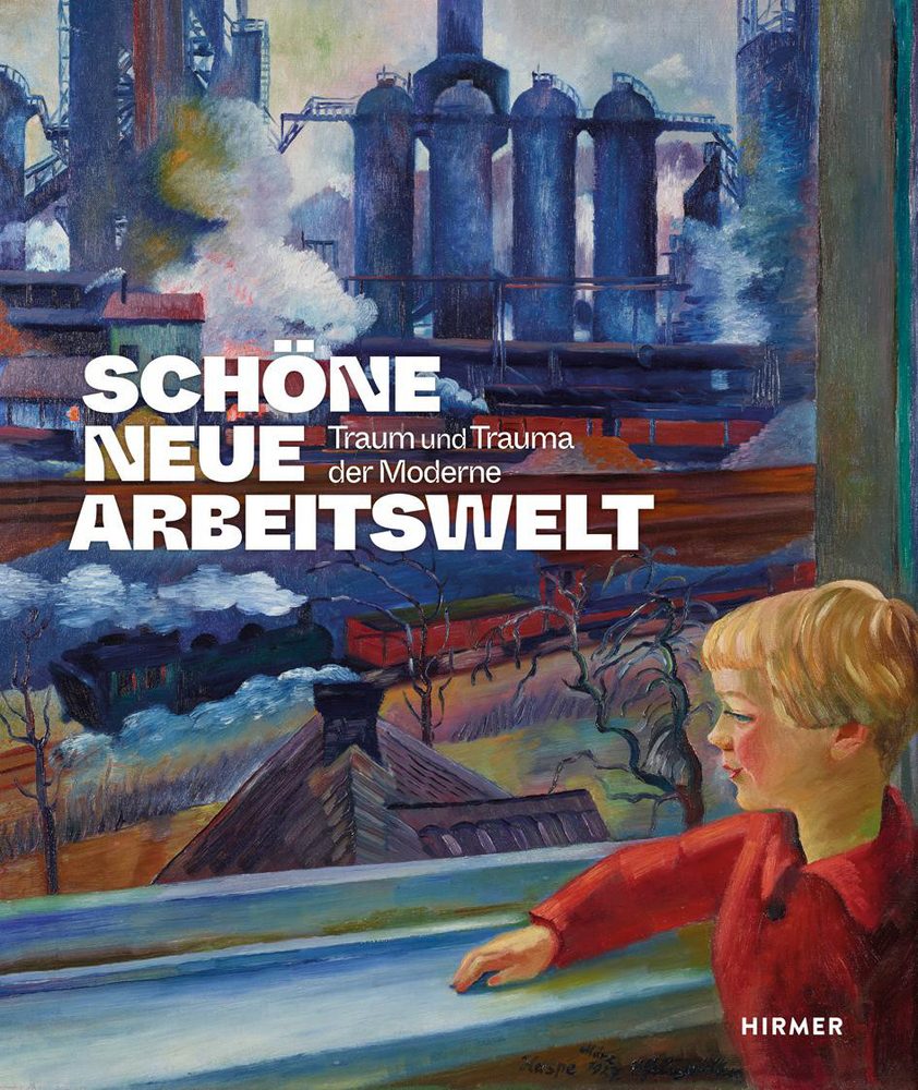 Produktbild: Schöne neue Arbeitswelt - Traum und Trauma der Moderne