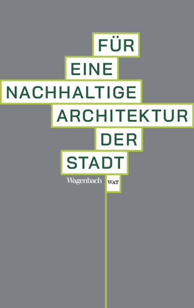 Produktbild: Für eine nachhaltige Architektur der Stadt