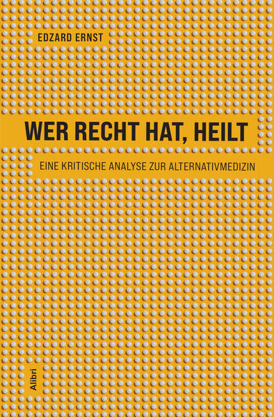 Produktbild: Wer recht hat, heilt | Edzard Ernst