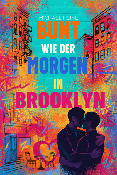 Produktbild: Bunt wie der Morgen in Brooklyn | Michael Heinl