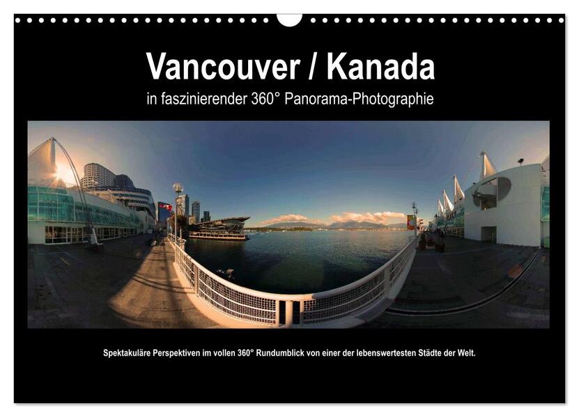 Produktbild: Vancouver / Kanada in faszinierender 360° Panorama-Photographie (Wandkalender 2026 DIN A3 quer), CALVENDO Monatskalender | Copyright by AmosArtwork, Armin Portele, Calvendo
