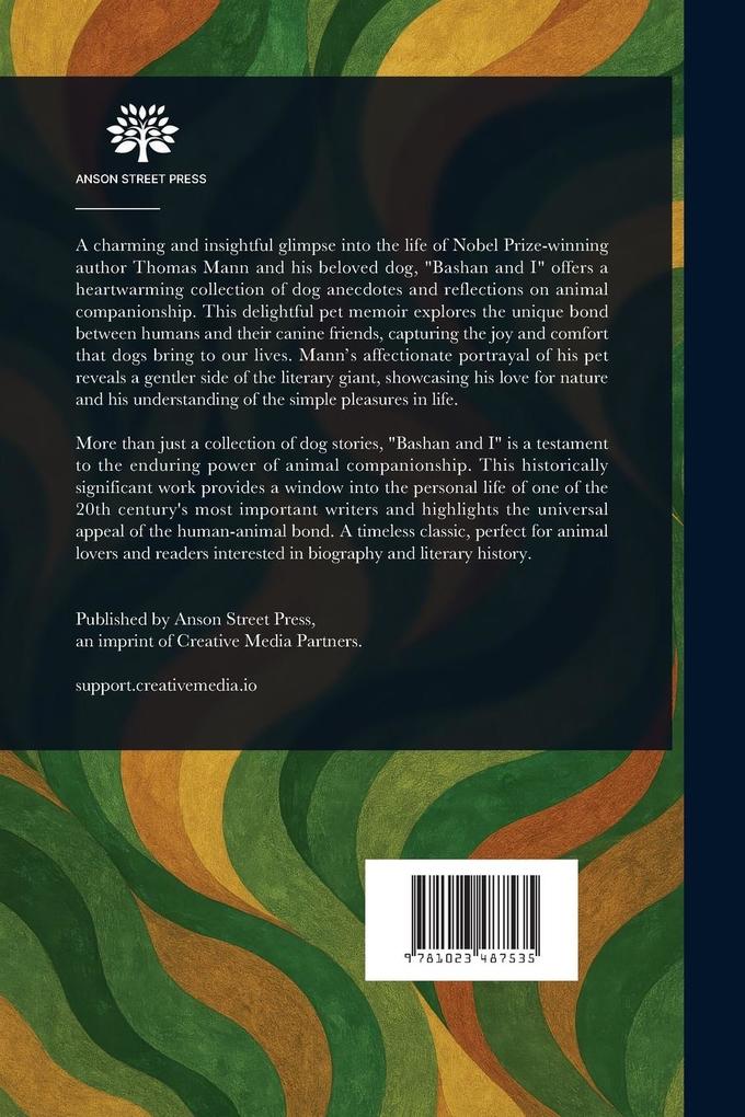 Weitere Ansicht: Bashan and I | Thomas Mann, Herman George Sheffauer