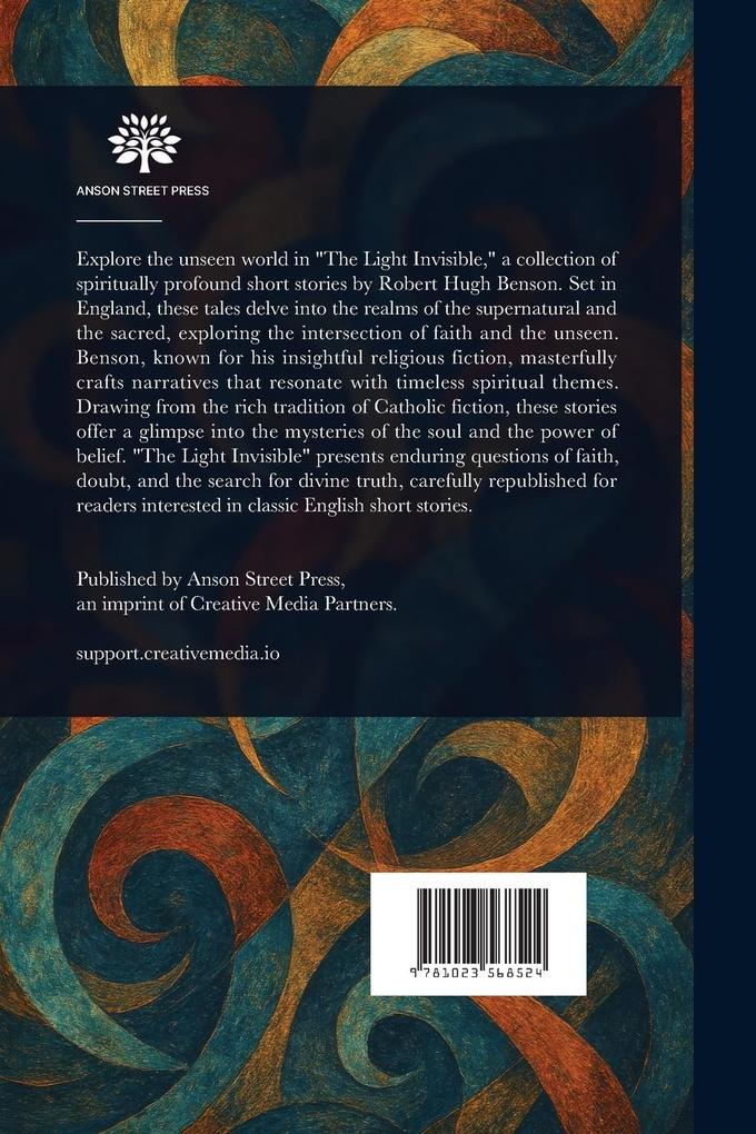 Weitere Ansicht: The Light Invisible | Robert Hugh Benson