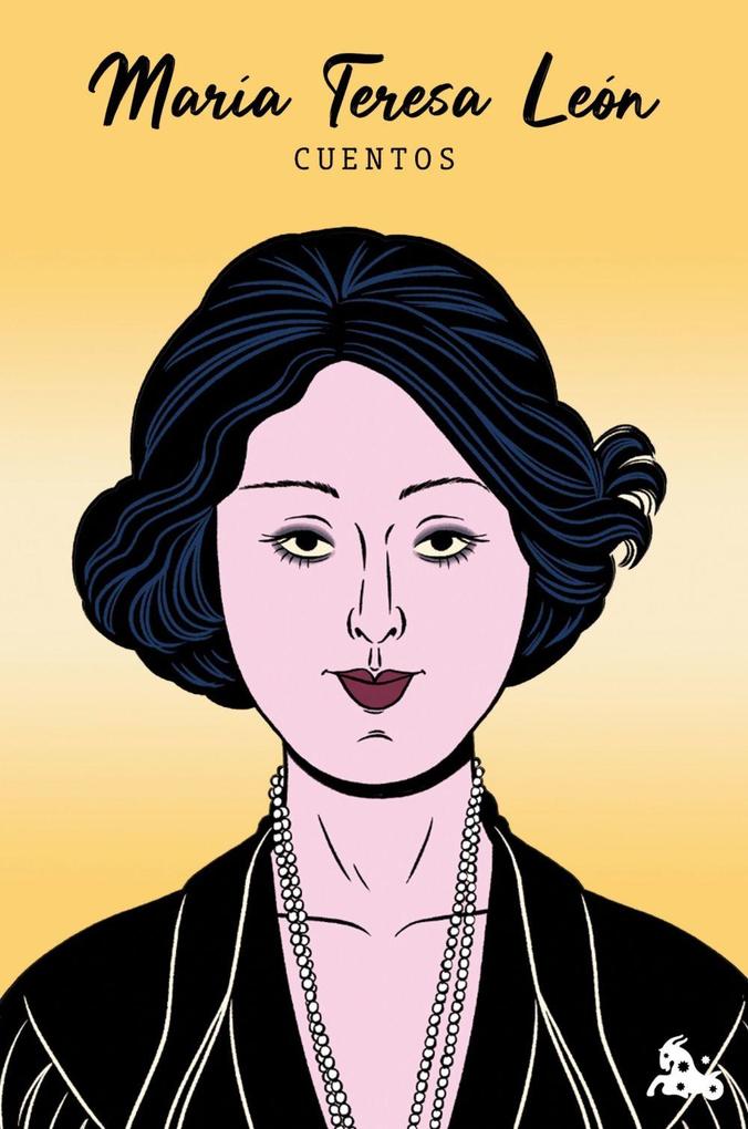Weitere Ansicht: Cuentos de Maria Teresa Leon | Maria Teresa Leon