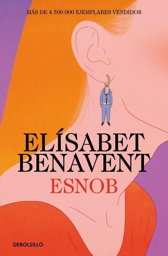 Weitere Ansicht: Esnob | Elisabet Benavent