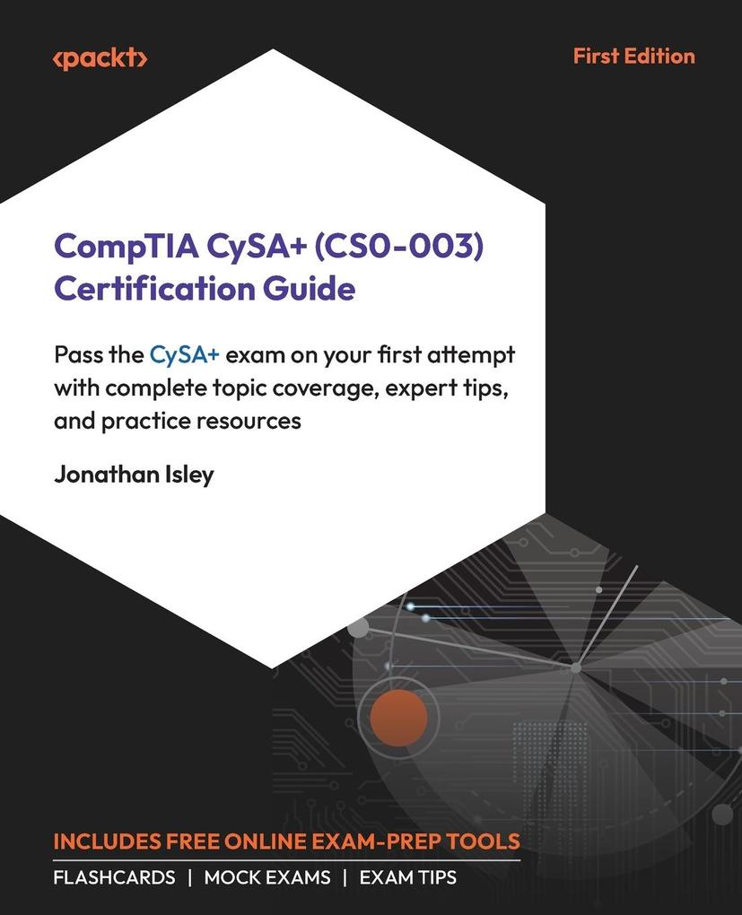 Produktbild: CompTIA CySA+ (CS0-003) Certification Guide | Jonathan Isley