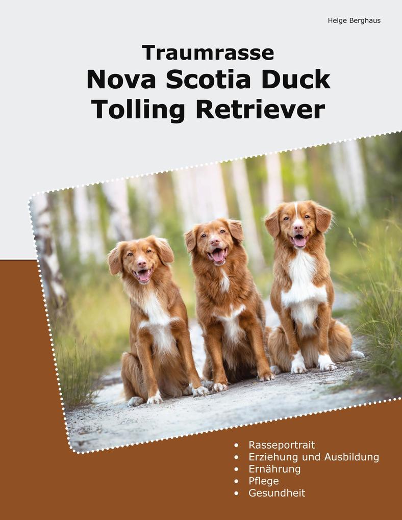 Produktbild: Traumrasse Nova Scotia Duck Tolling Retriever | Helge Berghaus