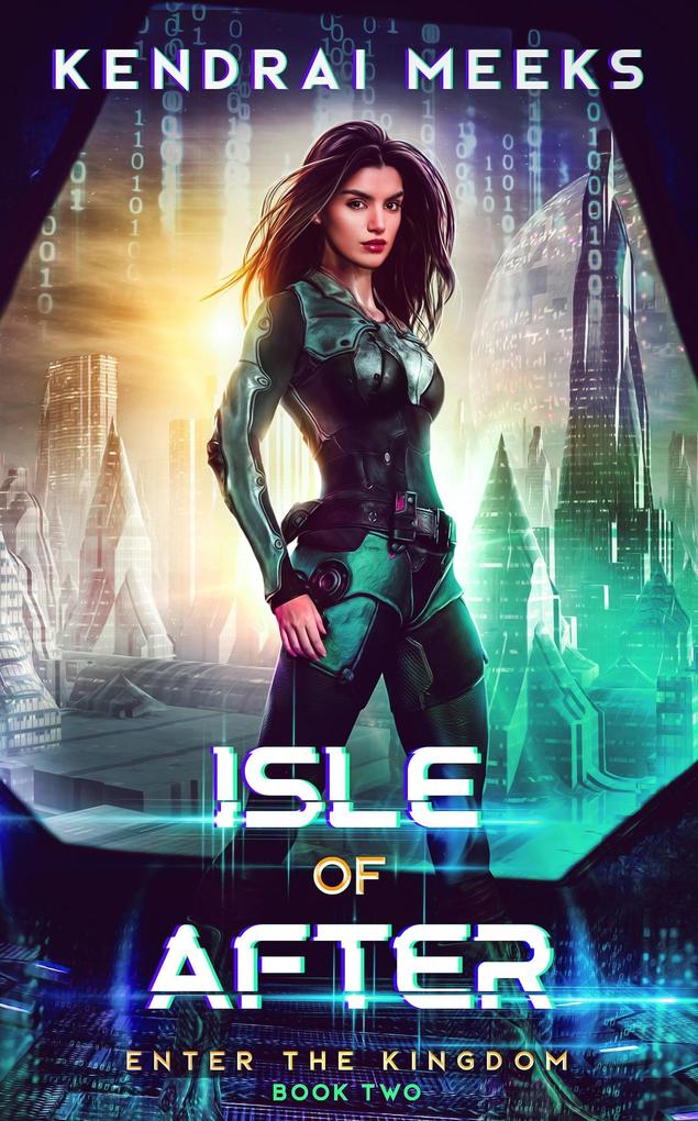 Produktbild: Isle of After (Enter the Kingdom, #2) | Kendrai Meeks