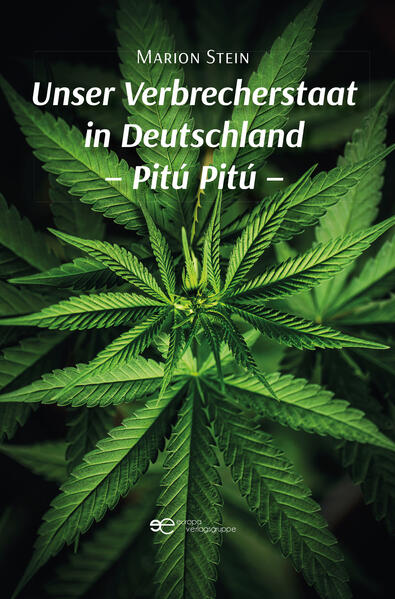 Produktbild: UNSER VERBRECHERSTAAT IN DEUTSCHLAND - PITÚ PITÚ | Marion Stein