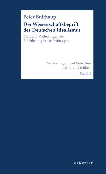 Produktbild: Der Wissenschaftsbegriff des Deutschen Idealismus | Peter Bulthaup