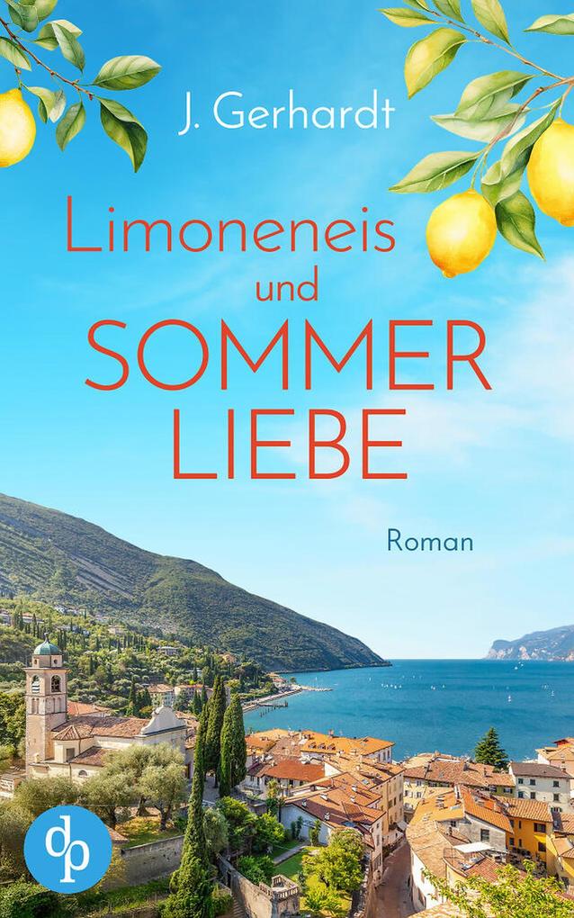 Produktbild: Limoneneis und Sommerliebe | J. Gerhardt