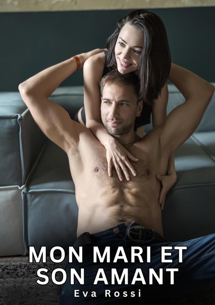 Produktbild: Mon Mari et son Amant | Eva Rossi