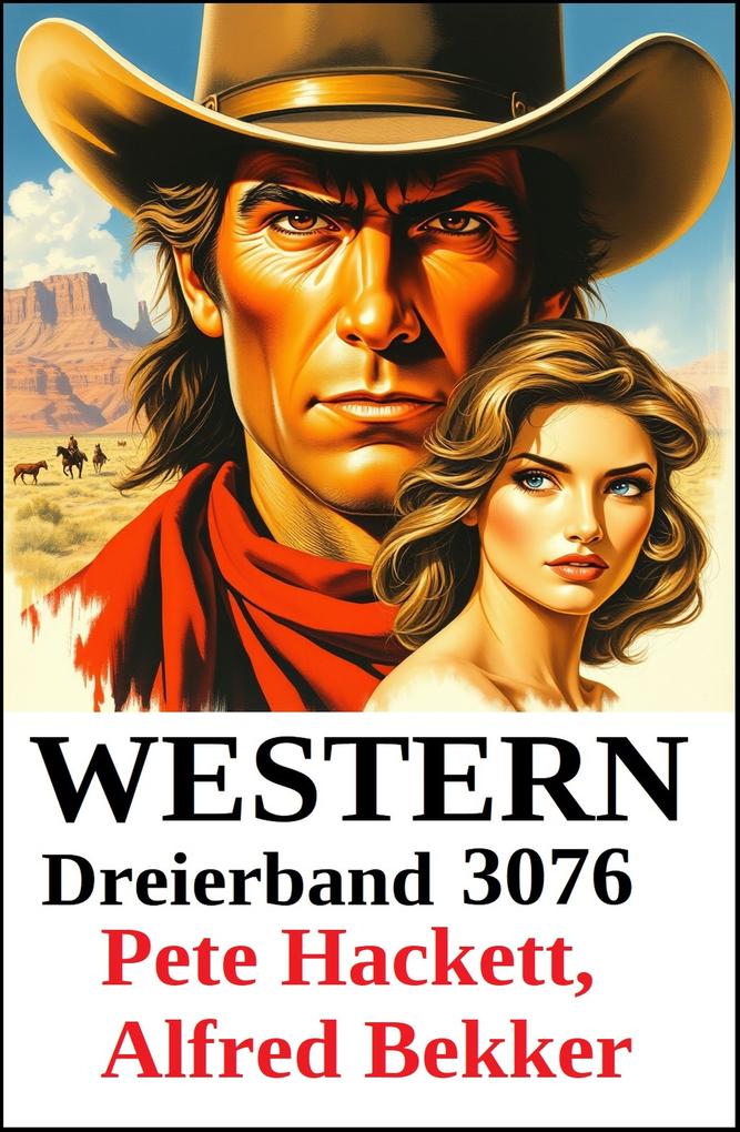Produktbild: Western Dreierband 3076 | Pete Hackett, Alfred Bekker