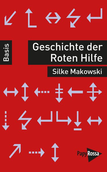 Produktbild: Geschichte der Roten Hilfe | Silke Makowski