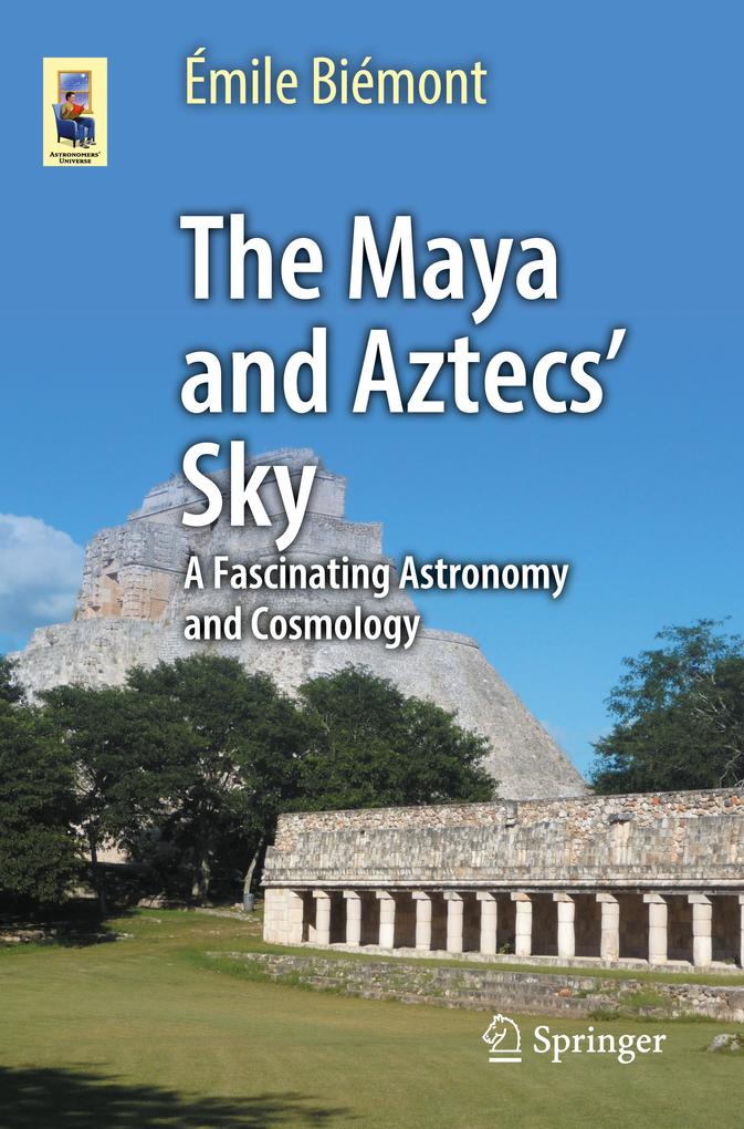 Produktbild: The Maya and Aztecs' Sky | Émile Biémont