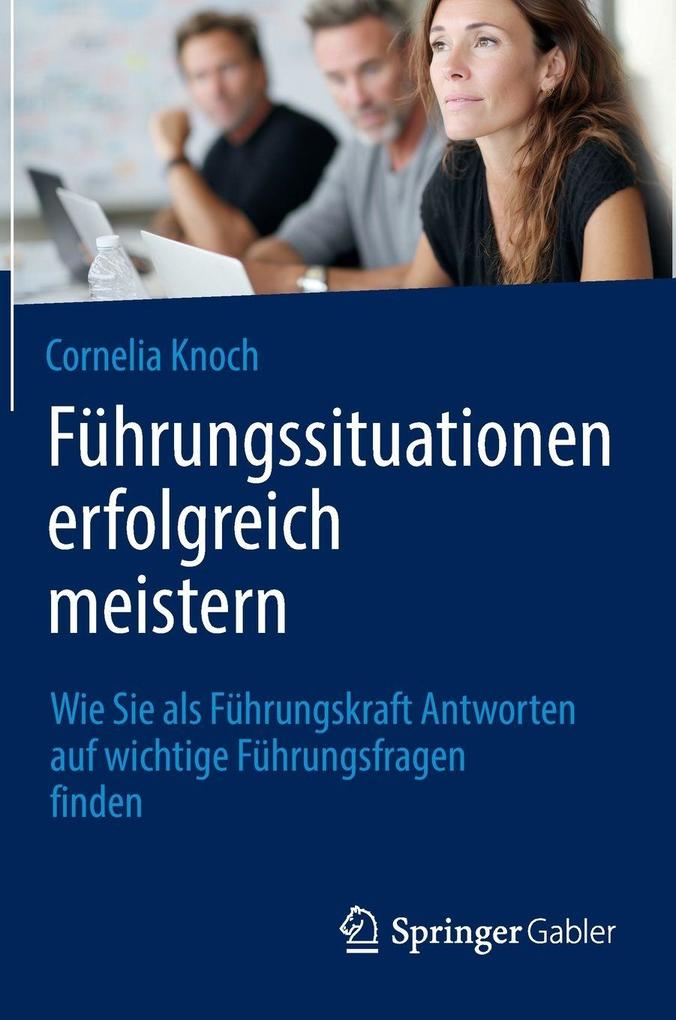Produktbild: Führungssituationen erfolgreich meistern | Cornelia Knoch