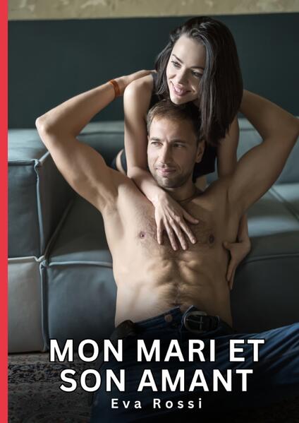 Produktbild: Mon Mari et son Amant | Eva Rossi