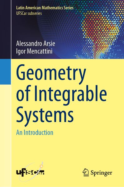Produktbild: Geometry of Integrable Systems | Alessandro Arsie, Igor Mencattini