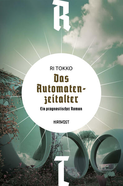 Produktbild: Das Automatenzeitalter | Ri Tokko