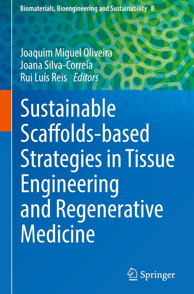 Produktbild: Sustainable Scaffolds-based Strategies in Tissue Engineering and Regenerative Medicine