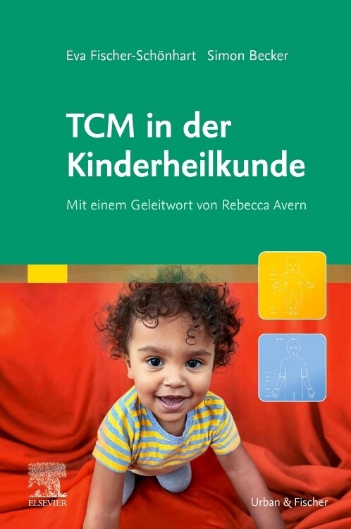 Produktbild: TCM in der Kinderheilkunde | Simon Becker, Eva Fischer-Schönhart