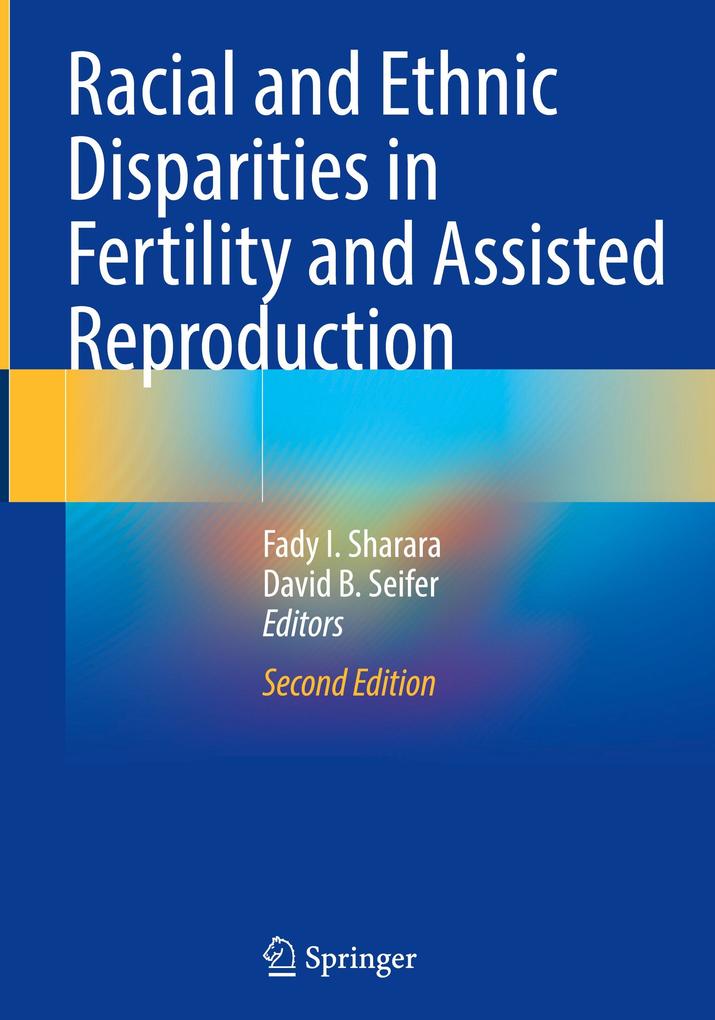 Produktbild: Racial and Ethnic Disparities in Fertility and Assisted Reproduction