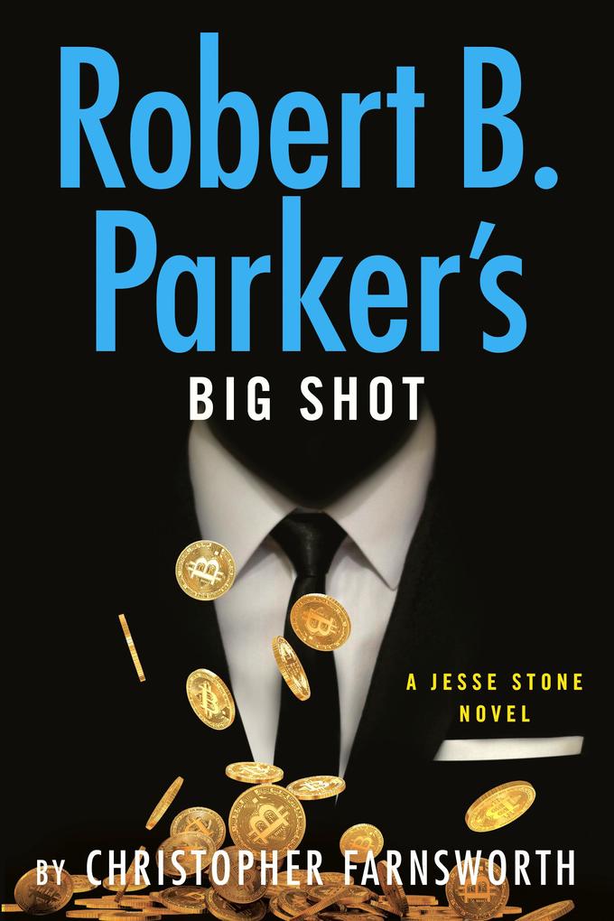 Produktbild: Robert B. Parker's Big Shot | Christopher Farnsworth