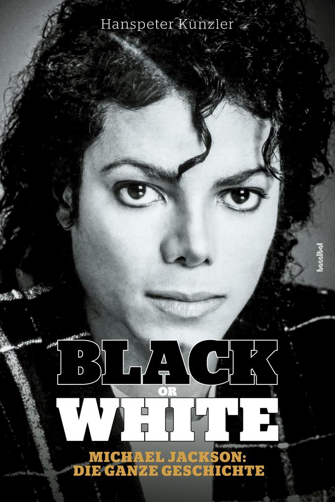 Produktbild: Black Or White | Hanspeter Künzler