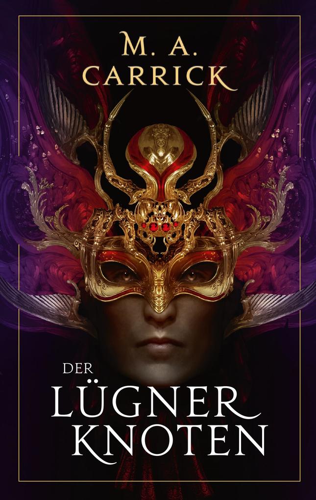 Produktbild: Der Lügnerknoten - Rabe und Rose, Band 4 | Ma Carrick