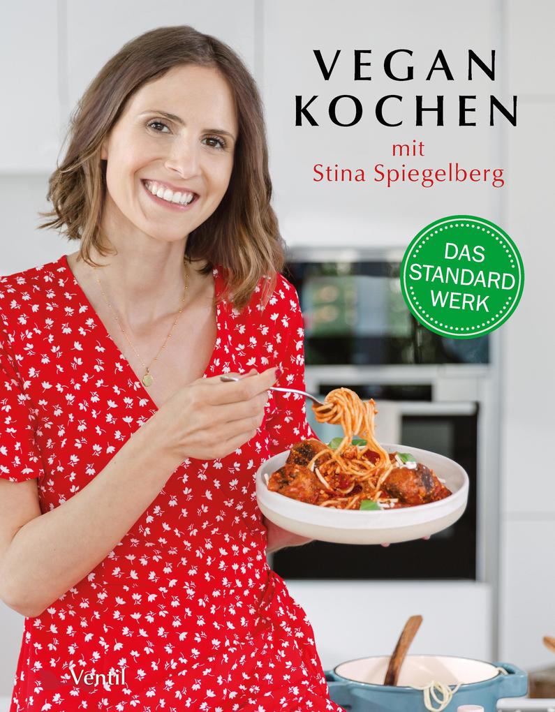 Produktbild: Vegan Kochen mit Stina Spiegelberg | Stina Spiegelberg