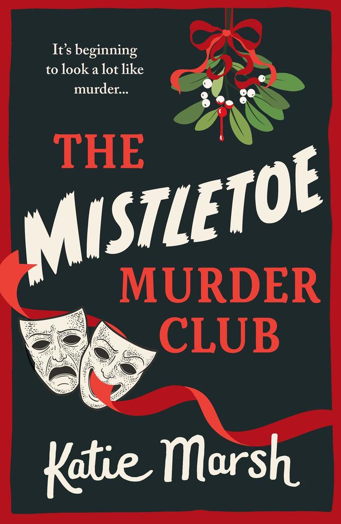 Produktbild: The Mistletoe Murder Club | Katie Marsh