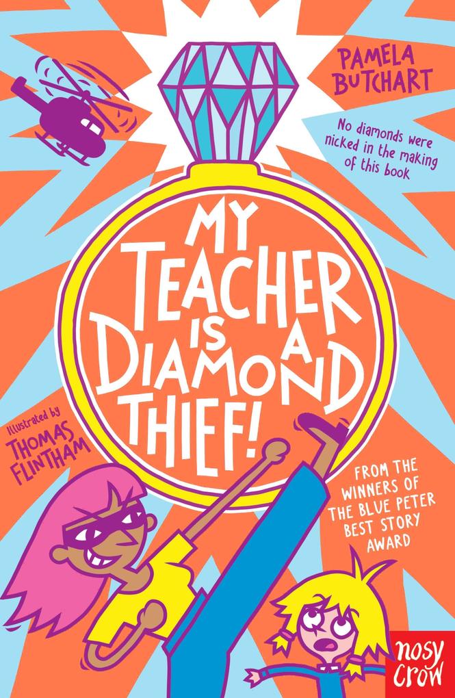 Produktbild: My Teacher is a Diamond Thief! | Pamela Butchart