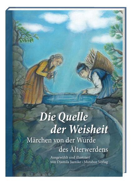 Produktbild: Die Quelle der Weisheit | Mutabor Märchenstiftung
