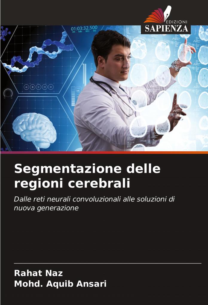 Produktbild: Segmentazione delle regioni cerebrali | Rahat Naz, Mohd. Aquib Ansari