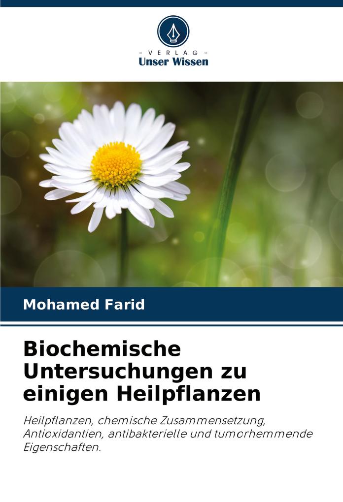 Produktbild: Biochemische Untersuchungen zu einigen Heilpflanzen | Mohamed Farid