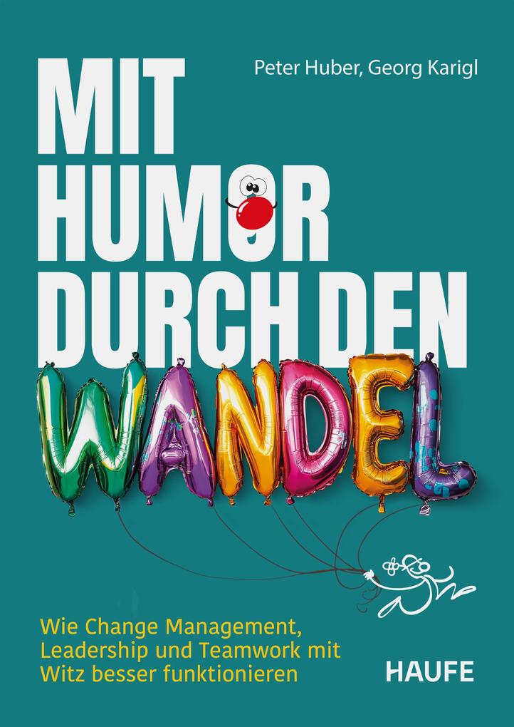 Produktbild: Mit Humor durch den Wandel | Peter Huber, Georg Karigl