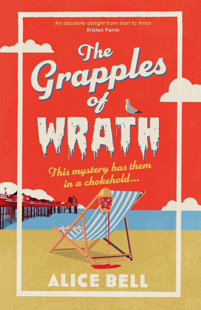 Produktbild: The Grapples of Wrath | Alice Bell